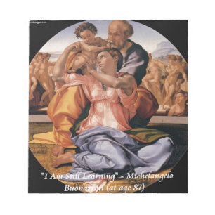 Michelangelo Art & Famous "Learning" Quote Notepad
