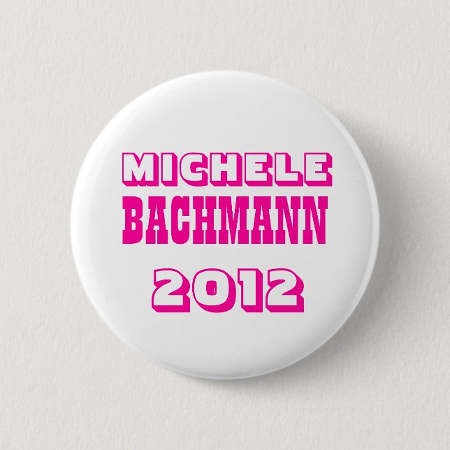 Michele Bachmann 2012 6 Cm Round Badge (Front)