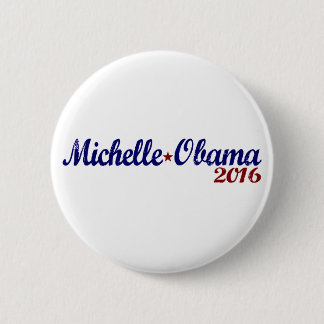 Michelle Obama 2016 6 Cm Round Badge