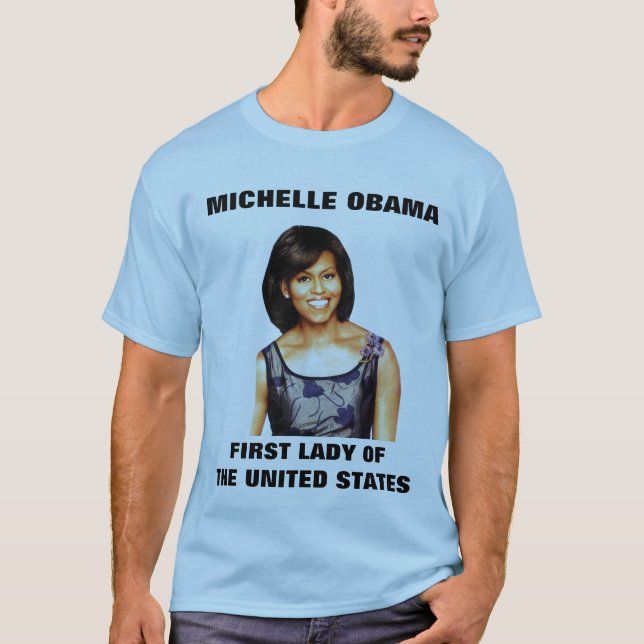 MICHELLE OBAMA, FIRST LADY OF THE U.S. tee (Front)