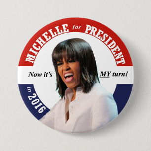 Michelle Obama for President in 2016 7.5 Cm Round Badge