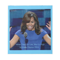 Michelle Obama "We Go High" Collectable