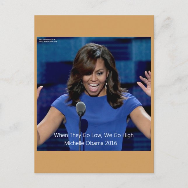 Michelle Obama "We Go High" Collectable Postcard (Front)