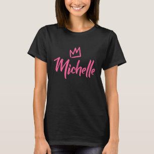 Michelle the Queen Pink Crown for Women Called Mic T-Shirt