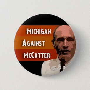 Michigan Against McCotter 6 Cm Round Badge
