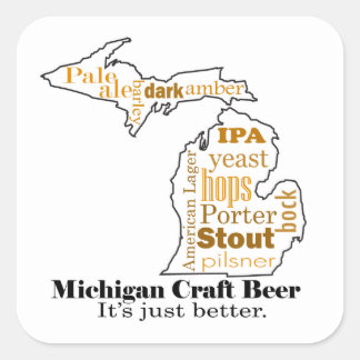 Michigan Craft Beer - It's Just Better. Square Sticker