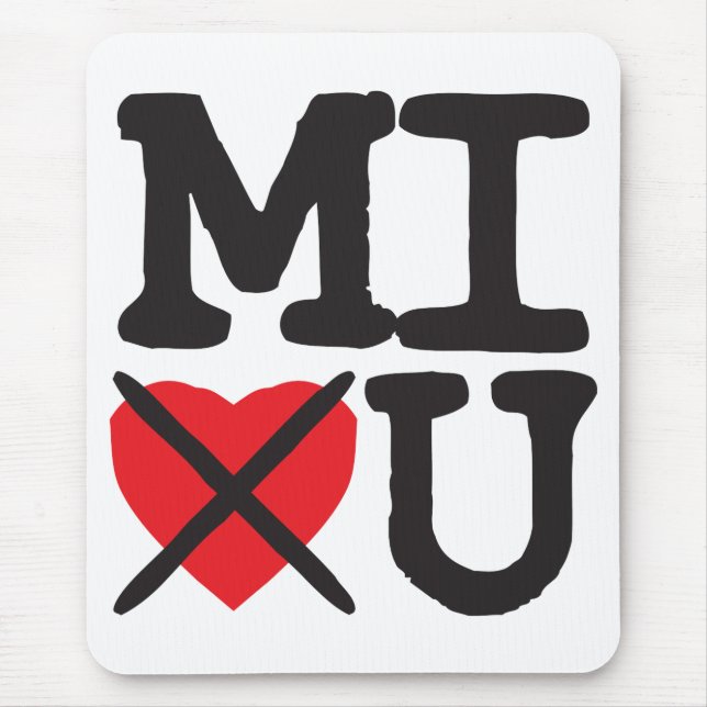 Michigan Hates You Mouse Pad (Front)