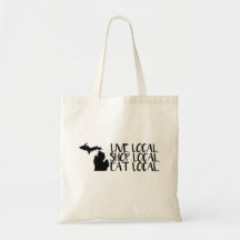 Michigan Live Local. Shop Local. Eat Local. Tote
