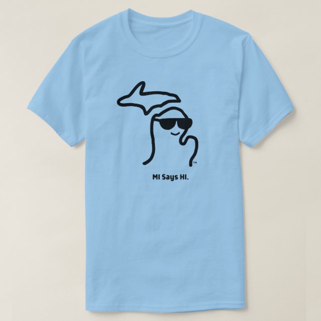 Michigan - MI Says HI™ Shirt (Design Front)