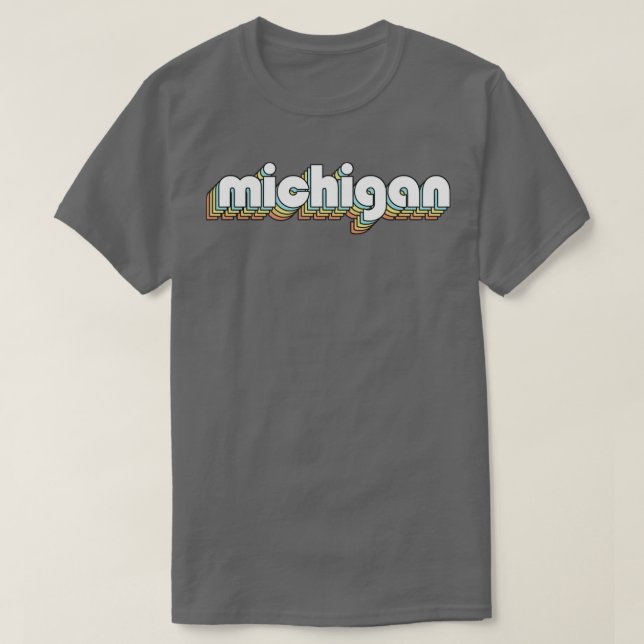 Michigan Retro Rainbow Typography Faded Style T-Shirt (Design Front)