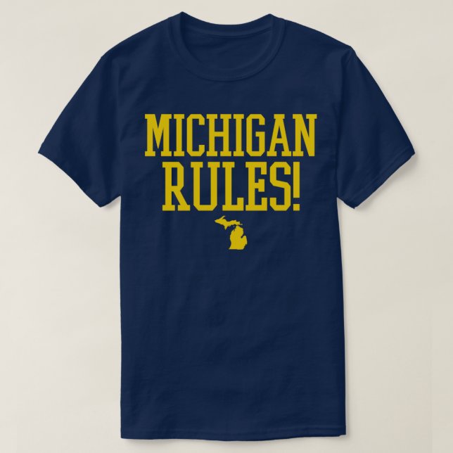 MICHIGAN RULES T-Shirt (Design Front)
