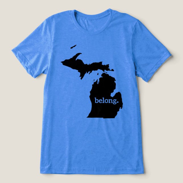 Michigan State Map Belong Tri-Blend Shirt (Design Front)
