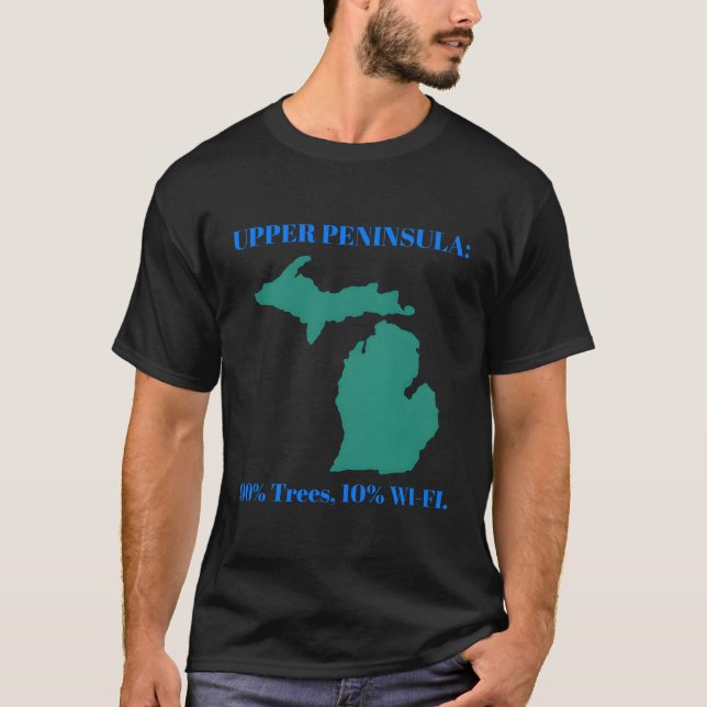 Michigan Upper Peninsula 90rees 10 Wifi friends T-Shirt (Front)