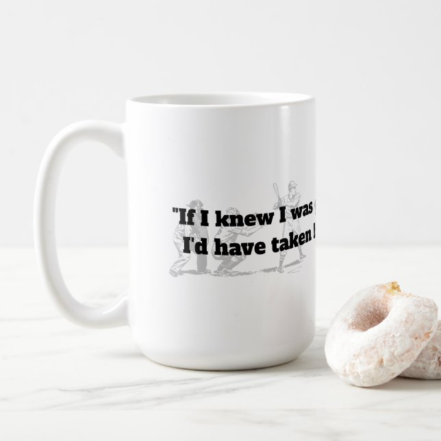 Mickey Mantle Quote On Living A Long Life Coffee Mug (With Donut)