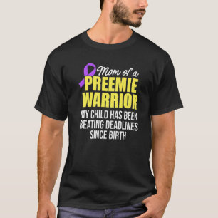 Micro Preemie Nicu Mummy Warrior Premature Birth N T-Shirt
