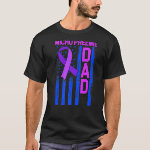 Micro Preemie NICU New Dad Healthy Premature Birth T-Shirt