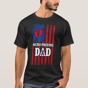Micro Preemie NICU USA Flags Dad Premature Birth 3 T-Shirt