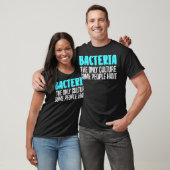 Microbiogist Bacteria Med School Science Future St T-Shirt (Unisex)