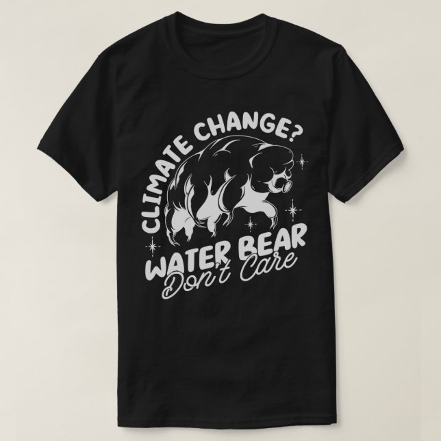 Microbiologist Tardigrade Science Water Bear Biolo T-Shirt (Design Front)
