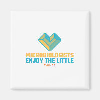 Microbiologists Enjoy The Little Things