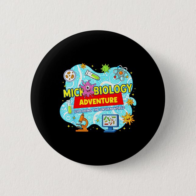 Microbiology Adventure Explore The Unseen Word Lab 6 Cm Round Badge (Front)