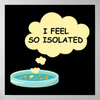 Microbiology Funny Bacteria Lab I Feel So Isolated