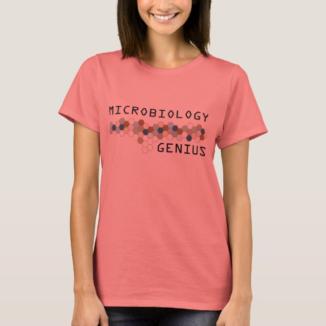 Microbiology Genius T-Shirt (Front)