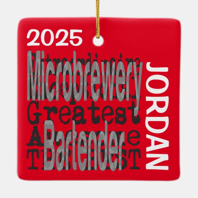 Microbrewery Bartender Extraordinaire Ceramic Ornament (Back)