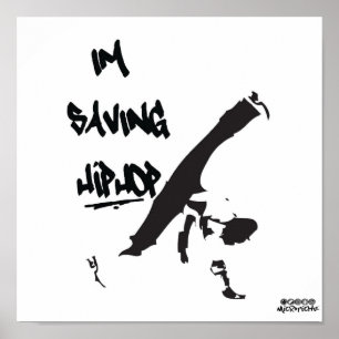 Microfiche - I'm Saving Hiphop, Bboy Poster