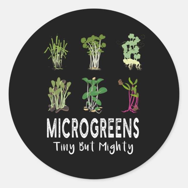 Microgreens Sprouts Vegan Tiny But Mighty Classic Round Sticker (Front)