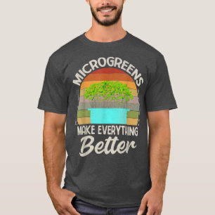 Microgreens Vegan Funny Microgreen Farmer Gardenin T-Shirt
