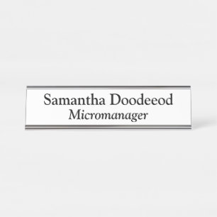 Micromanager White Desk Name Plate