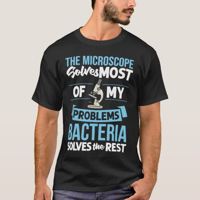 Microscope Microbiology Laboratory Biology Science T-Shirt (Front)