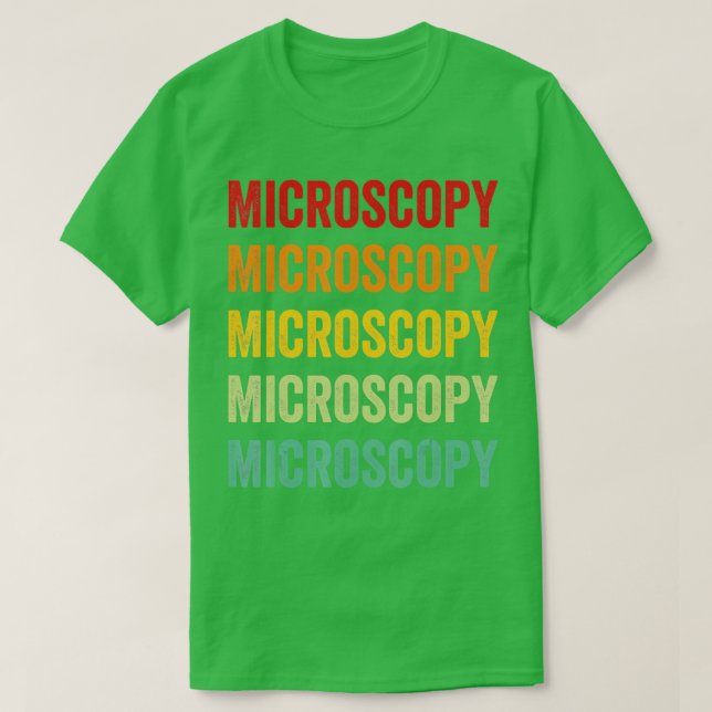Microscopy Lover Microscopy Hobbyist Rainbow Desig T-Shirt (Design Front)