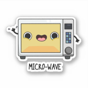 Microwave Funny Pun 