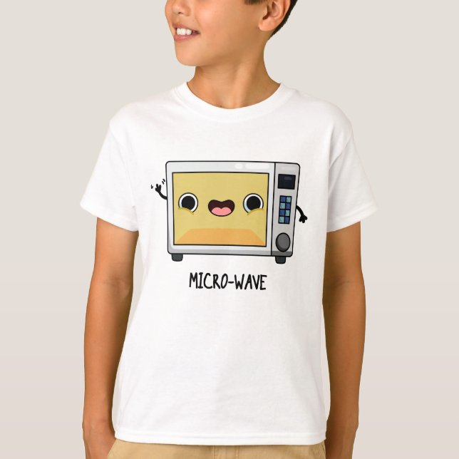 Microwave Funny Pun  T-Shirt (Front)