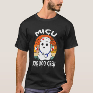 MICU Nurse Boo Crew Ghost Nurse Costume Funny Hall T-Shirt