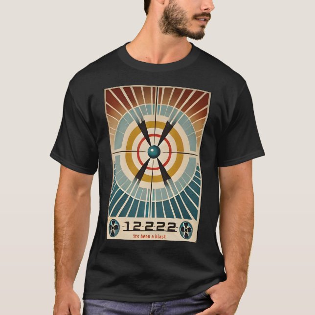 Mid Century Atomic Age Art Its Been A Blast T-Shirt (Front)