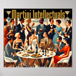 Mid Century Modern The Martini Intellectuals Poster