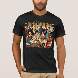 Mid Century Modern The Martini Intellectuals  T-Shirt