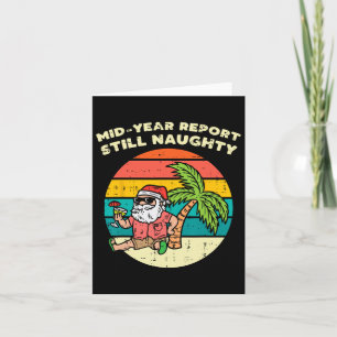 Mid Year Report Still Naughty Santa Beach Christma Card