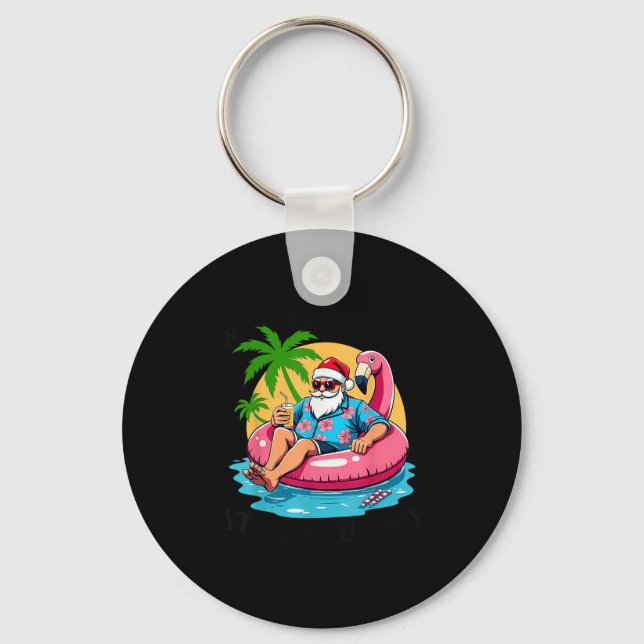 Mid Year Rert Still Naughty Funny Christmas In Jul Key Ring (Front)