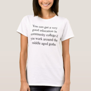 middle aged goths T-Shirt