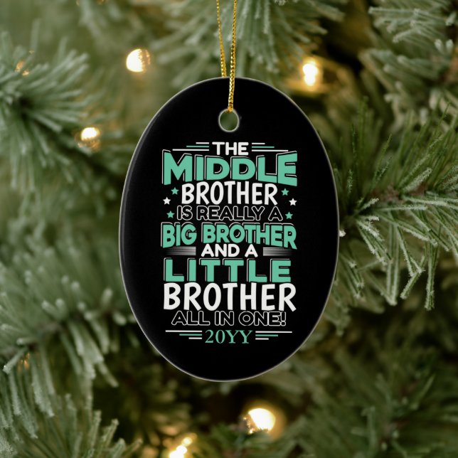 Middle Brother New Big Brother Ceramic Ornament (Tree)