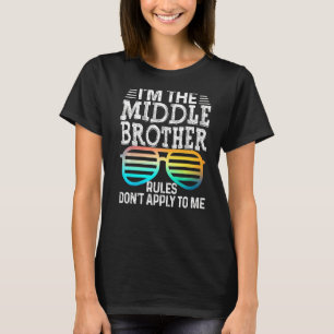 Middle Brother Rules Don Apply To Me Tees Glasses