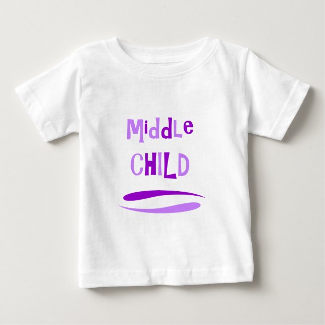 Middle Child Baby T-Shirt (Front)