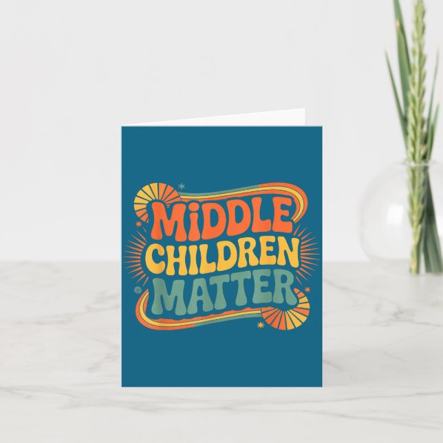 Middle Children Sibling Appreciation _-  Card (Front)