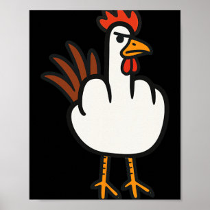 Middle Finger Chicken, Adult Humour, Funny Gesture Poster