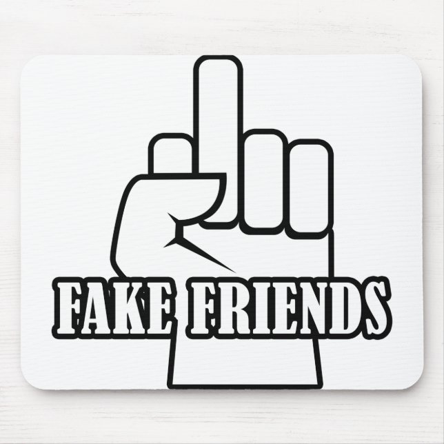 Middle Finger Fake Friends Mouse Pad (Front)