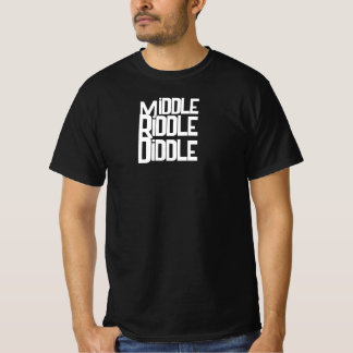 Middle Riddle Diddle Men's Funny T-Shirt